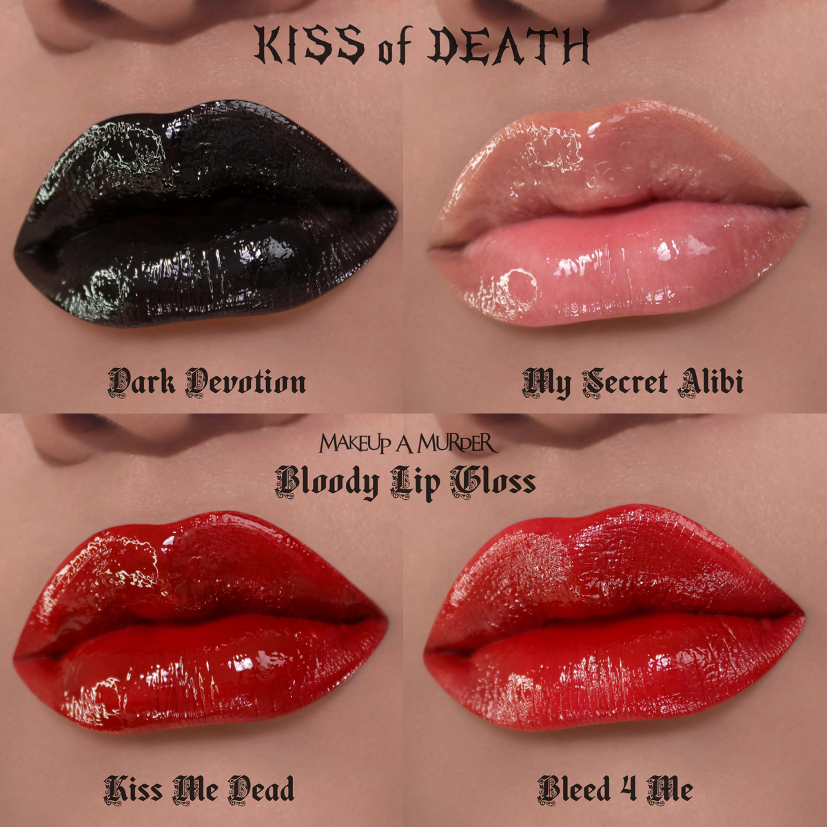 Kiss of Death Lip Glosses