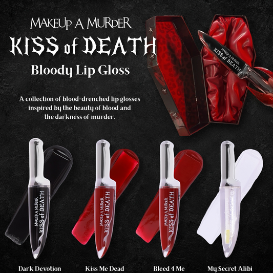 KISS OF DEATH Bloody Lip Glosses (Full Collection) (launching 9/12)