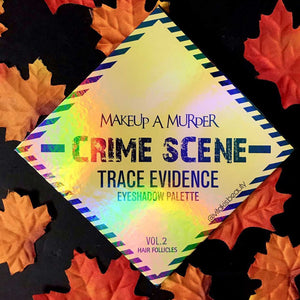 Crime Scene Trace Evidence (VOL 2)